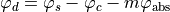\varphi_d = \varphi_s - \varphi_c - m \varphi_\text{abs}